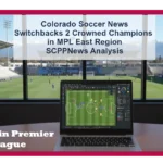 Colorado Soccer News: Switchbacks 2 Crowned Champions in MPL East Region – SCPPNews Analysis