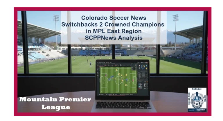 Colorado Soccer News: Switchbacks 2 Crowned Champions in MPL East Region — SCPPNews Analysis