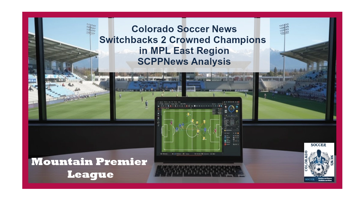 Tactical analysis setup inside a press box overlooking a soccer stadium during a match, with a laptop displaying player positions and movement data. Text announces Switchbacks 2 crowned champions in the Mountain Premier League East Region, with branding from Colorado Soccer News, SCPPNews Analysis, and Soccer Colorado. Colorado Soccer News Switchbacks 2 Crowned Champions in MPL East Region SCPPNews Analysis