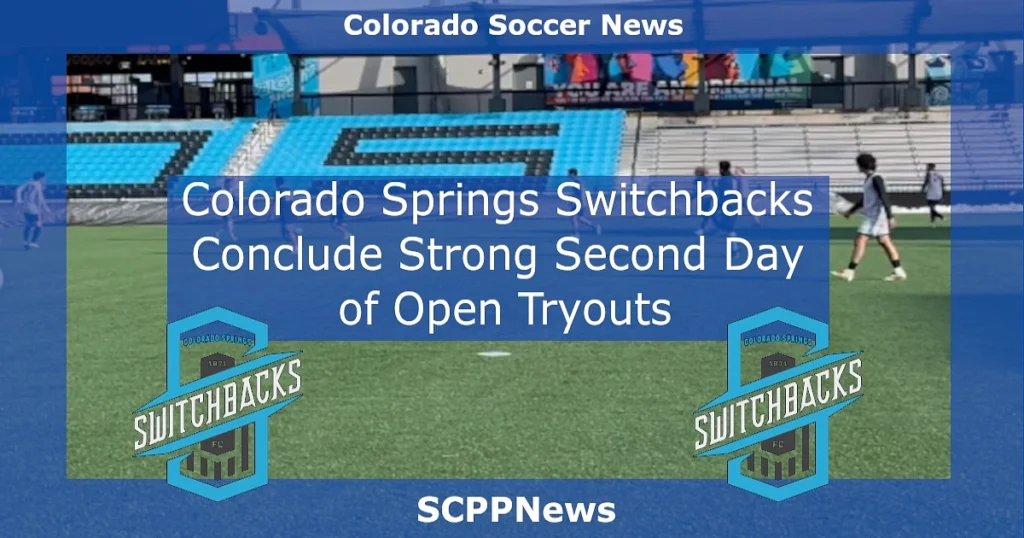 Promotional graphic showing players training on green turf with stadium seating and a large white “E” in the background, overlaid with the text ‘Colorado Springs Switchbacks Conclude Strong Second Day of Open Tryouts’, flanked by two Switchbacks FC logos and labeled ‘Colorado Soccer News’ and ‘SCPPNews’.