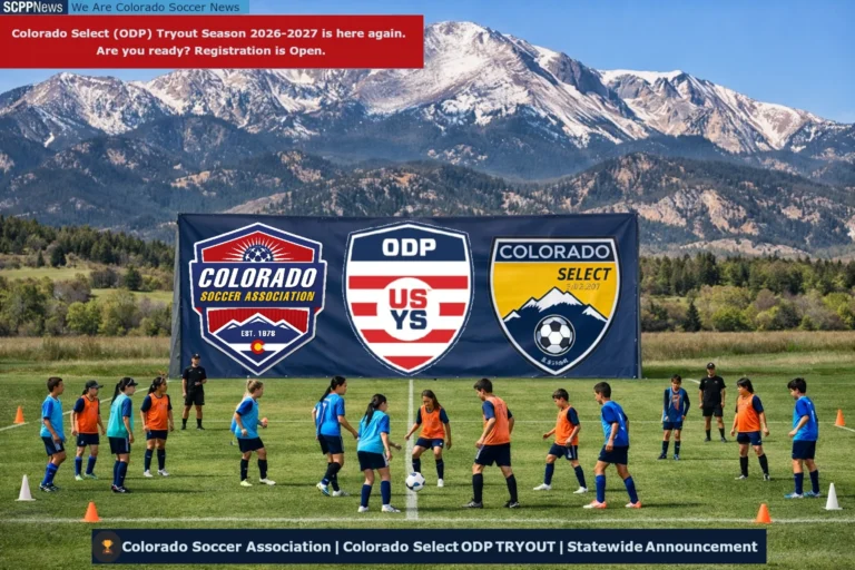 Colorado Soccer Association Opens Registration for 2026-2027 Select/ODP Pathway